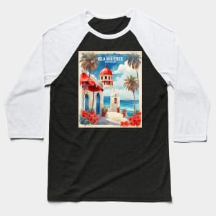 Isla Mujeres Quintana Roo Mexico Vintage Tourism Travel Retro Baseball T-Shirt